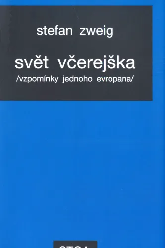 Svět včerejška (vzpomínky jednoho Evropana)