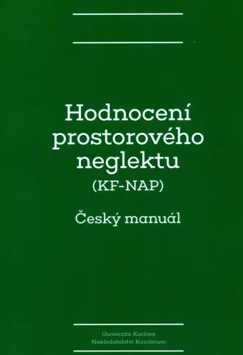 Hodnocení prostorového neglektu (KF-NAP) - český manuál