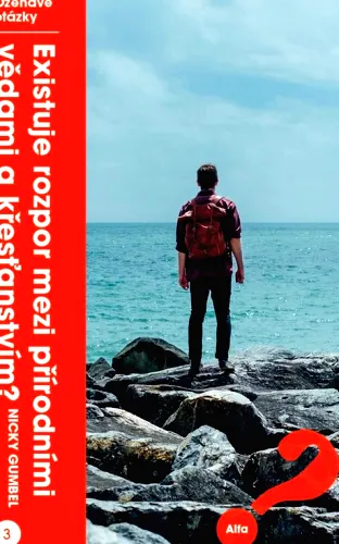 Existuje rozpor mezi přírodními vědami a křesťanstvím?