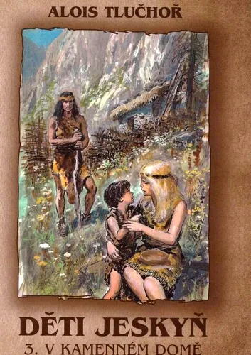Děti jeskyň. 3. díl, V kamenném domě