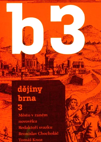 Dějiny Brna. 3, Město v raném novověku