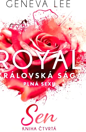 Královská sága plná sexu. Kniha čtvrtá, Sen