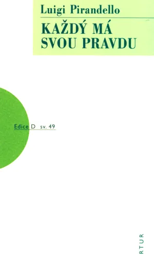 Každý má svou pravdu