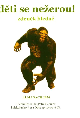 Děti se nežerou! almanach 2024 Literárního klubu Petra Bezruče, kolektivního člena Obce spisovatelů ČR