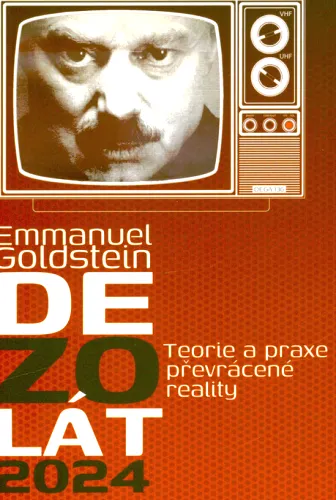 Dezolát 2024 teorie a praxe převrácené reality