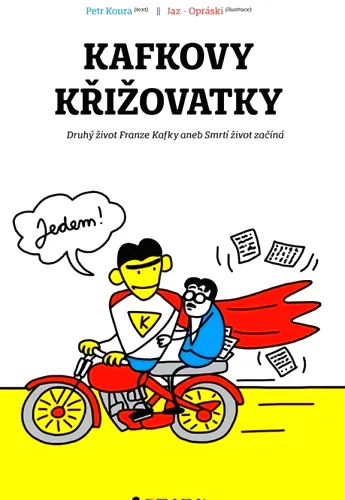 Kafkovy křižovatky druhý život Franze Kafky, aneb, smrtí život začíná