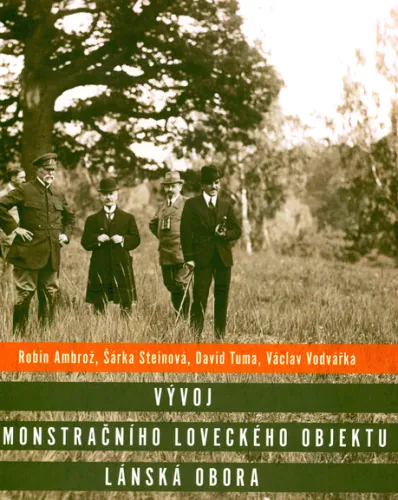 Vývoj demonstračního loveckého objektu Lánská obora