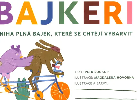 Bajkeři kniha plná bajek, které se chtějí vybarvit
