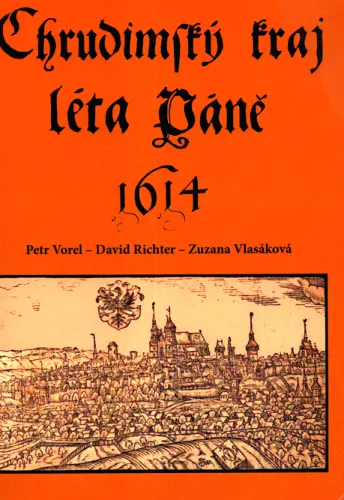 Chrudimský kraj léta Páně 1614