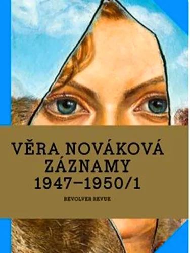 Věra Nováková záznamy 1947-1950/1
     24630 Záznamy 1947-1950/1
     250 Vydání první
     264 1 Praha Revolver Revue,
