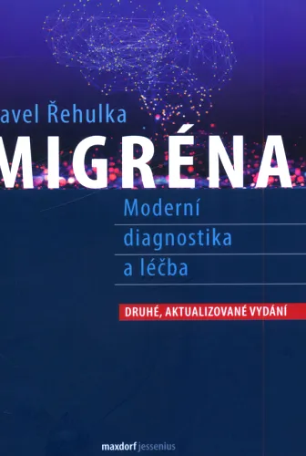 Migréna moderní diagnostika a léčba