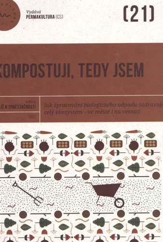 Kompostuji, tedy jsem jak zpracování biologického odpadu ozdravuje celý ekosystém - ve městě i na vesnici
     250 První vydání
     264 1 Brno Permakultura (CS),