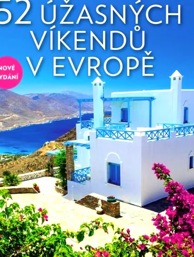 52 úžasných víkendů v Evropě