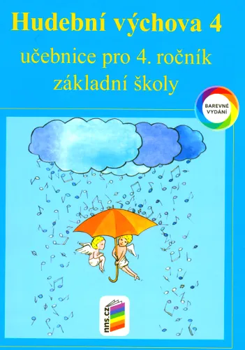 Hudební výchova 4 pro 4. ročník základní školy