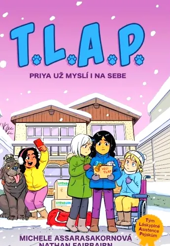 T.L.A.P.. Priya už myslí i na sebe