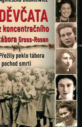 Děvčata z koncentračního tábora Gross-Rosen