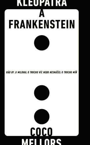Kleopatra a Frankenstein