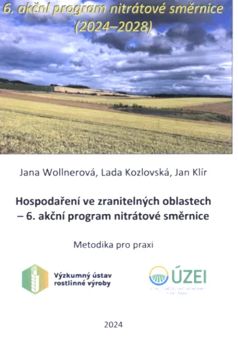 Hospodaření ve zranitelných oblastech 6. akční program nitrátové směrnice - metodika pro praxi