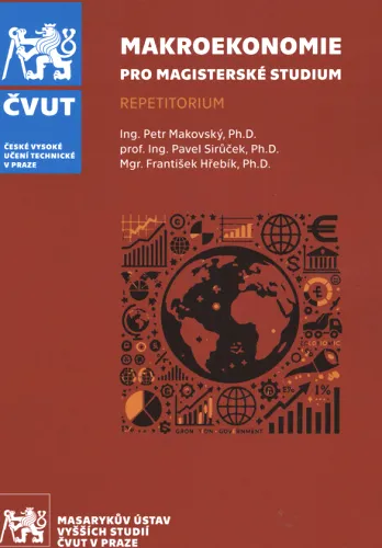 Makroekonomie pro magisterské studium repetitorium