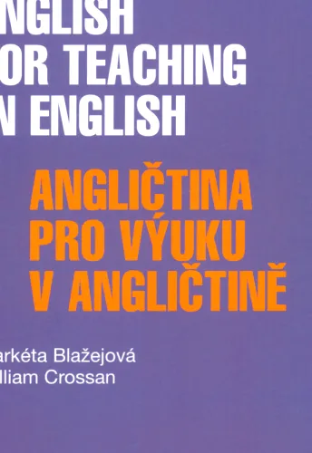 English for teaching in English Angličtina pro výuku v angličtině