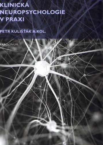 Klinická neuropsychologie v praxi