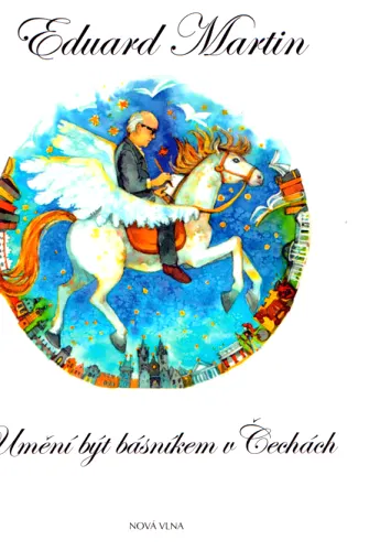 Umění být básníkem v Čechách