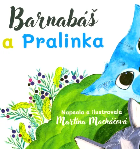 Barnabáš a Pralinka