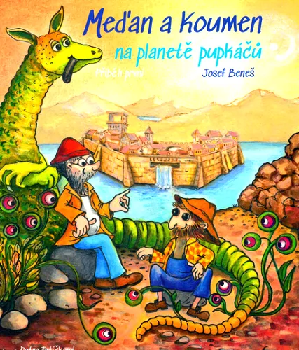 Meďan a Koumen na planetě pupkáčů příběh první