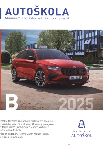 Autoškola minimum pro žáky autoškol skupiny B - 2025