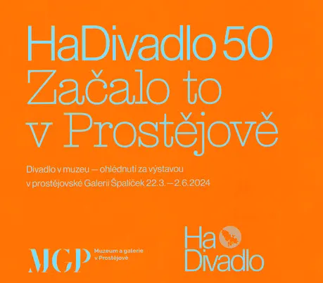 HaDivadlo 50 začalo to v Prostějově - divadlo v muzeu - ohlédnutí za výstavou v prostějovské Galerii Špalíček 22.3.-2.6.2024
     2461