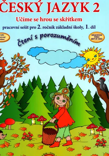 Český jazyk 2 učíme se hrou se skřítkem - pracovní sešit pro 2. ročník základní školy