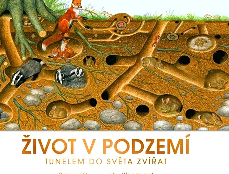 Život v podzemí tunelem do světa zvířat