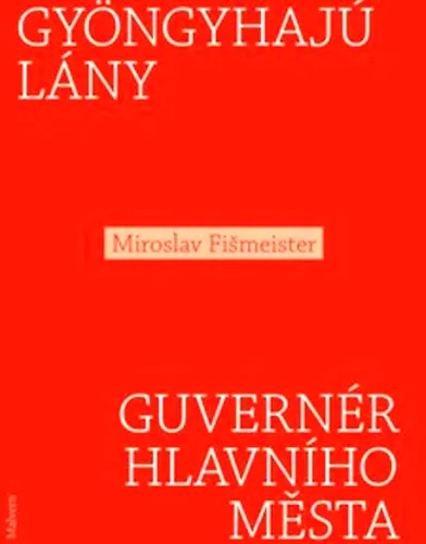 Gyöngyhajú lány ; Guvernér hlavního města