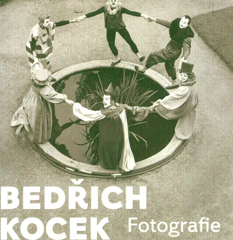 Bedřich Kocek fotografie - archiv 1967-1987 = archive 1967-1987