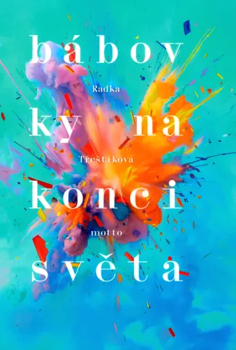 Bábovky na konci světa