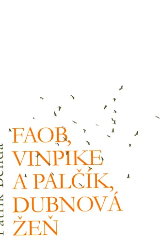 Faob, Vinpike a Palčík, dubnová žeň