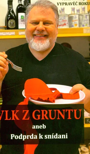 Vlk z Gruntu, aneb, Podprda k snídani