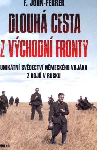 Dlouhá cesta z východní fronty