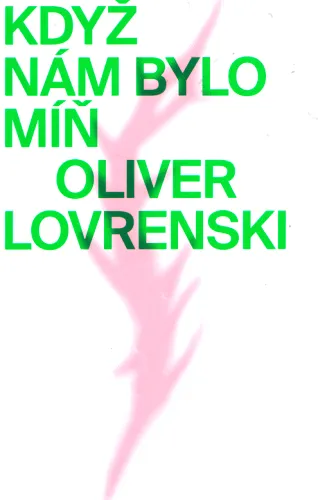 Když nám bylo míň