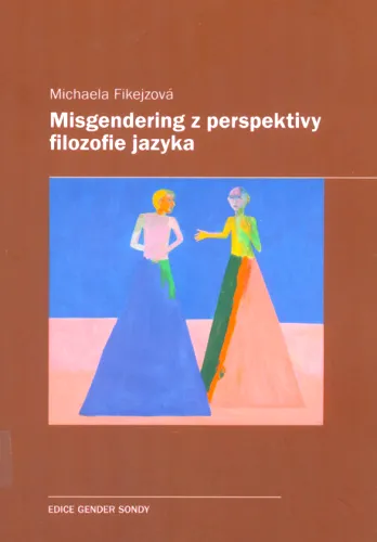 Misgendering z perspektivy filozofie jazyka