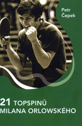 21 topspinů Milana Orlowského
