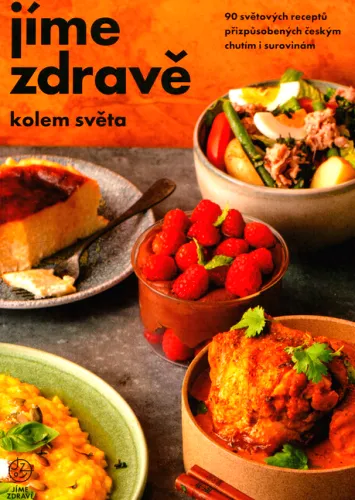 Jíme zdravě kolem světa