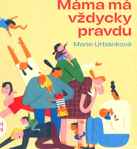 Máma má vždycky pravdu