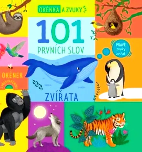 101 prvních slov zvířata - okénka a zvuky
2463 Sto jedna prvních slov
24630 Zvířata
250 První české vydání
264 1 Praha Svojtka & Co.,