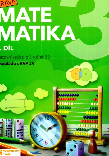 Hravá matematika 3 pro 3. ročník ZŠ - v souladu s RVP ZV
