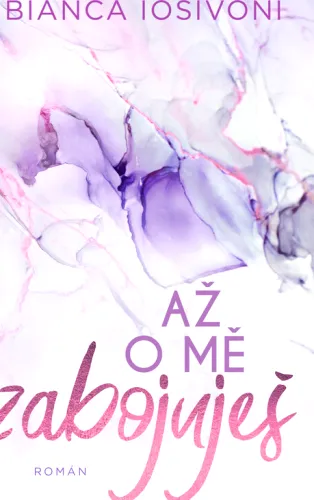 Až o mě zabojuješ