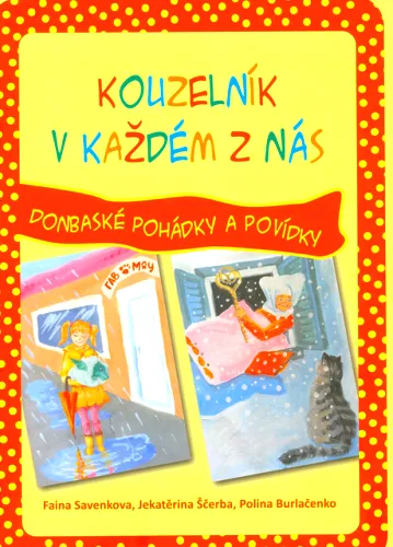 Kouzelník v každém z nás donbaské pohádky a povídky