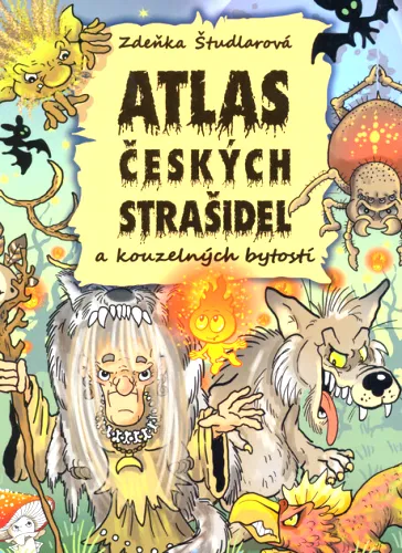 Atlas českých strašidel a kouzelných bytostí