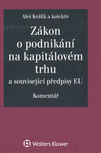 Zákon o podnikání na kapitálovém trhu a související předpisy EU komentář