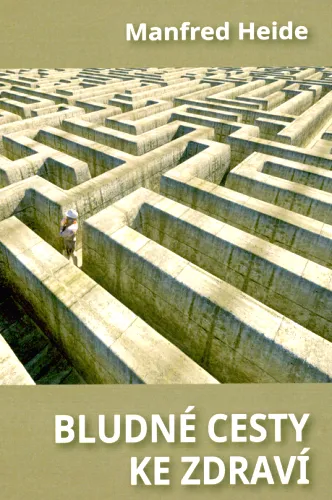 Bludné cesty ke zdraví